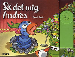 Så det mig, Andrea